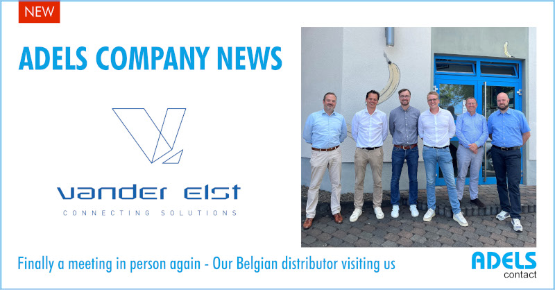 Endlich wieder ein persönlicher Austausch - Unser belgischer Vertriebspartner Vander Elst zu Besuch bei Adels-Contact